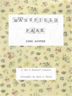 Mansfield Park (Annotated): A Tar & Feather Classic: Straight Up With a Twist: A Tar & Feather Classic: Straight Up With a Twist