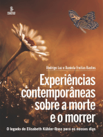 Experiências contemporâneas sobre a morte e o morrer: O legado de Elisabeth Kübler-Ross para os nossos dias