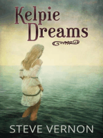 Kelpie Dreams: Kelpie Tales, #1