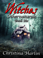 Othernaturals Book Six: Witches