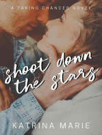 Shoot Down the Stars: Taking Chances, #7