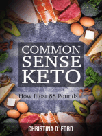 Common Sense Keto: How I Lost 88 Pounds
