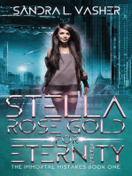 Stella Rose Gold for Eternity: The Immortal Mistakes, #1