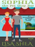 Sophia the Pet Shop Boy - a Transgender Coming of Age Story: A High School Gender Diverse Transformation Novelette, #1
