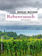 Rebenrausch: Weinkrimi aus dem Limmattal