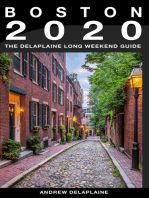 Boston: The Delaplaine 2020 Long Weekend Guide