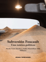 Subversión Foucault: Usos teórico-políticos
