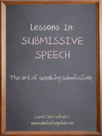 Lessons in Submissive Speech: The Art of Speaking Submissively