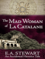 The Mad Woman of La Catalane