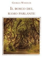 Il bosco del ramo parlante