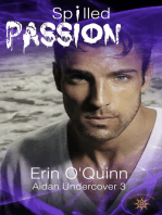 Spilled Passion (Aidan Undercover 3)