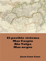 El posible sistema Mar Caspio Rio Volga Mar Negro