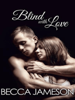Blind with Love
