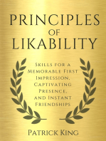 Principles of Likability: Skills for a Memorable First Impression, Captivating Presence, and Instant Friendships