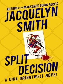 Split Decision: A Kira Brightwell Novel: Kira Brightwell Mysteries, #1