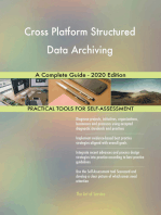 Cross Platform Structured Data Archiving A Complete Guide - 2020 Edition
