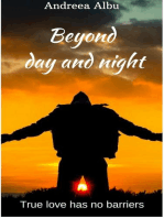 Beyond Day and Night