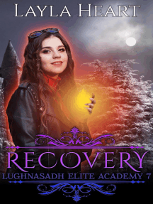 Recovery: Lughnasadh Elite Academy, #7