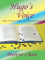 Hugo's Voice: and Other Fictions, Fables and Fantasies of Love