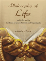 Philosophy of Life: as Reflected in the Bani of Guru Nanak and Upanishads