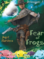 Fear of Frogs: Brimstone, #3