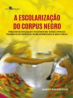 A Escolarização do Corpus Negro: Processos de Docilização e Resistência nas Teorias e Práticas Pedagógicas no Contexto de Ensinoaprendizagem de Artes Cênicas