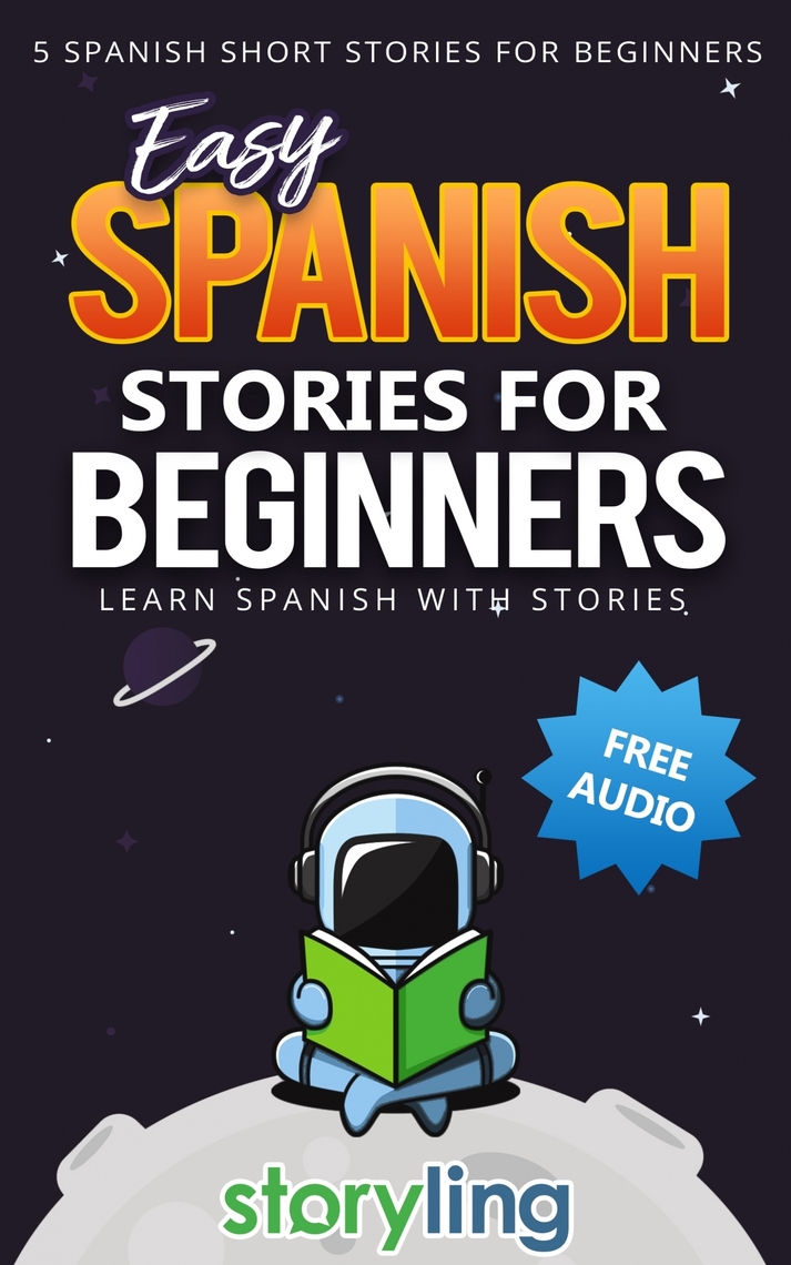 read-easy-spanish-stories-for-beginners-online-by-storyling-books