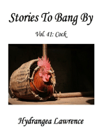 Stories To Bang By, Vol. 41: Cock