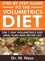 Step by Step Guide to the Volumetrics Diet: The 7-Day Volumetrics Diet Meal Plan & Recipe List