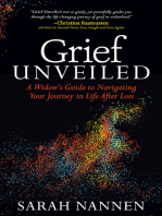 Grief Unveiled: A Widow's Guide to Navigating Your Journey in Life After Loss