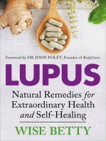 Lupus: Natural Remedies for Extraordinary Health and Self-Healing