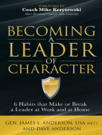 Becoming a Leader of Character: 6 Habits that Make or Break a Leader at Work and at Home