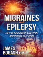 Migraines and Epilepsy: How to Find Relief, Live Well, and Protect Your Brain