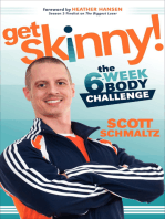Get Skinny!: The 6-Week Body Challenge