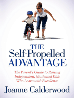 The Self-Propelled Advantage