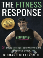 The Fitness Response: 21 Steps to Model Your Way to a Fit, Fabulous Body!