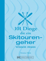 101 Dinge, die ein Skitourengeher wissen muss