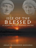 Isle of the Blessed: A Novel of the Roman Empire