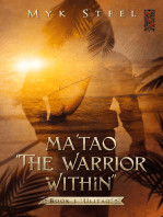 Ma’tao “The Warrior Within” Book 1 “Ulitao”