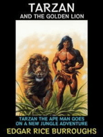 Tarzan and the Golden Lion: Tarzan The Ape Man Goes on a New Jungle Adventure