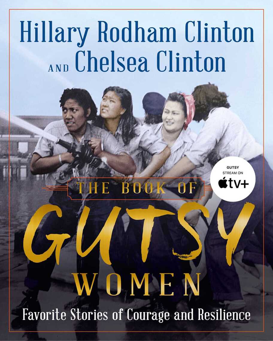 The Book of Gutsy Women by Hillary Rodham Clinton, Chelsea Clinton