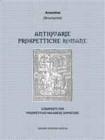 Antiquarie Prospettiche Romane: Composte per Prospettivo Milanese Dipintore