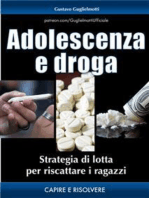 Adolescenza e droga: Strategia per aiutarlo