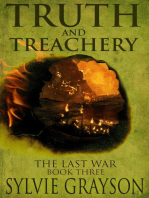 Truth and Treachery, The Last War