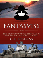 Fantasviss: The Short but not too Brief Tale of an Icelandic Spy in Switzerland: Swiceland, #2