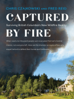 Captured by Fire: Surviving British Columbia's New Wildfire Reality