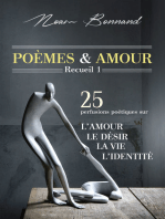 Poèmes & Amour Recueil1 (25 Perfusions Poétiques Sur L'amour Le désir La vie L'identité)