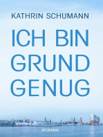 Ich bin Grund genug