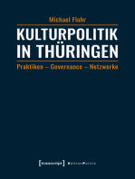 Kulturpolitik in Thüringen: Praktiken - Governance - Netzwerke