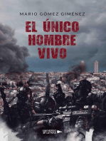 El único hombre vivo